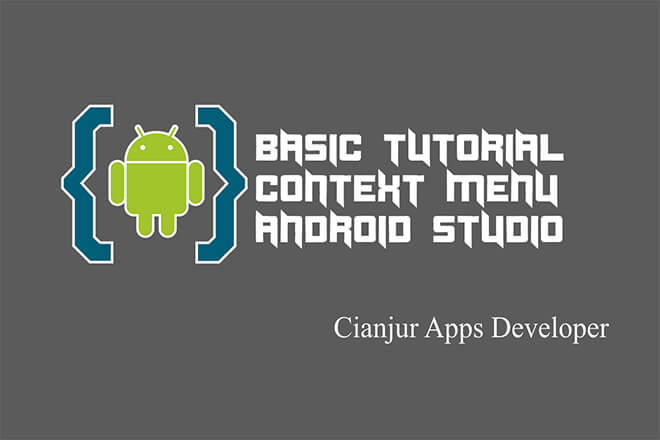 Belajar_Membuat_Menu_Konteks_di_Android_Studio Belajar_Membuat_Menu_Konteks_di_Android_Studio