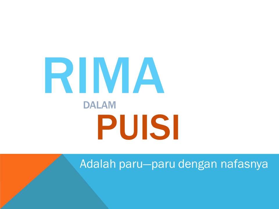 Buatlah Puisi Sederhana Dengan Akhir Rima Aaaa