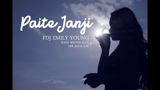 Lirik Lagu FDJ Emily Young - Paite Janji