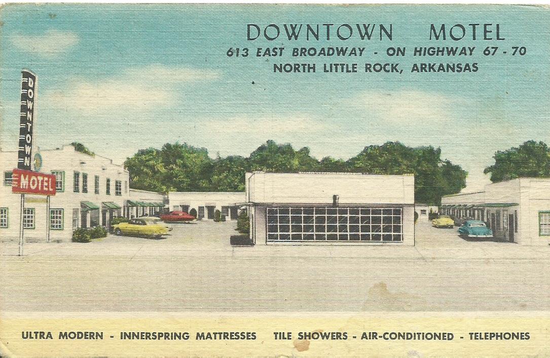 ON THE ROAD AGAIN: Downtown Motel - North Little Rock, Arkansas
