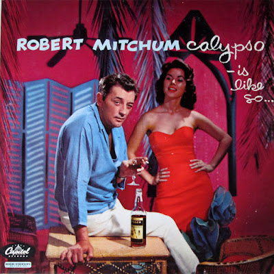 Robert Mitchum ‎– Calypso - Is Like So... (1957)