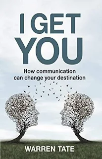 I Get You - Master your business communication super powers by Warren Tate