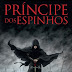 "Príncipe dos Espinhos" de Mark Lawrence | Topseller