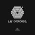 Download 2nd Mini Album EXO-M - Overdose (Complete)