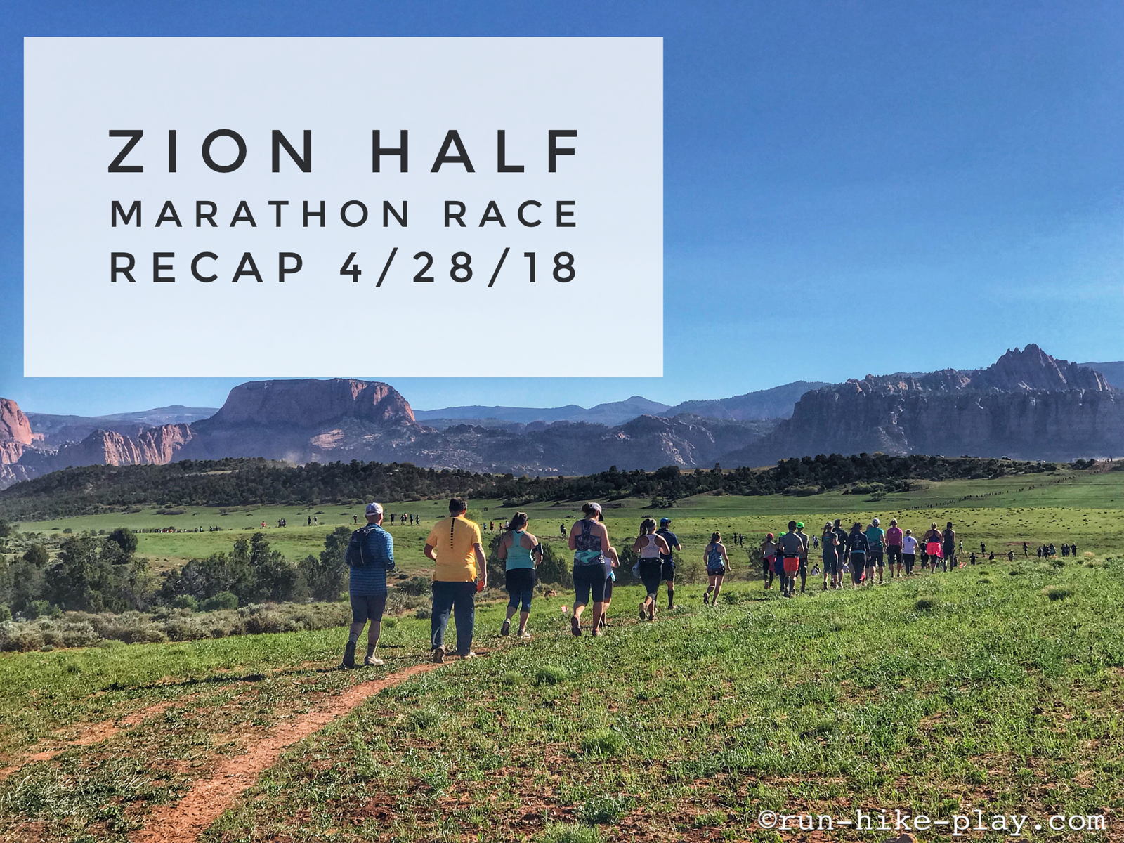 RunHikePlay Zion Half Marathon Race Recap 4/28/18