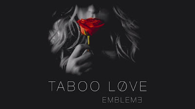 Taboo Love (EMBLEM3)