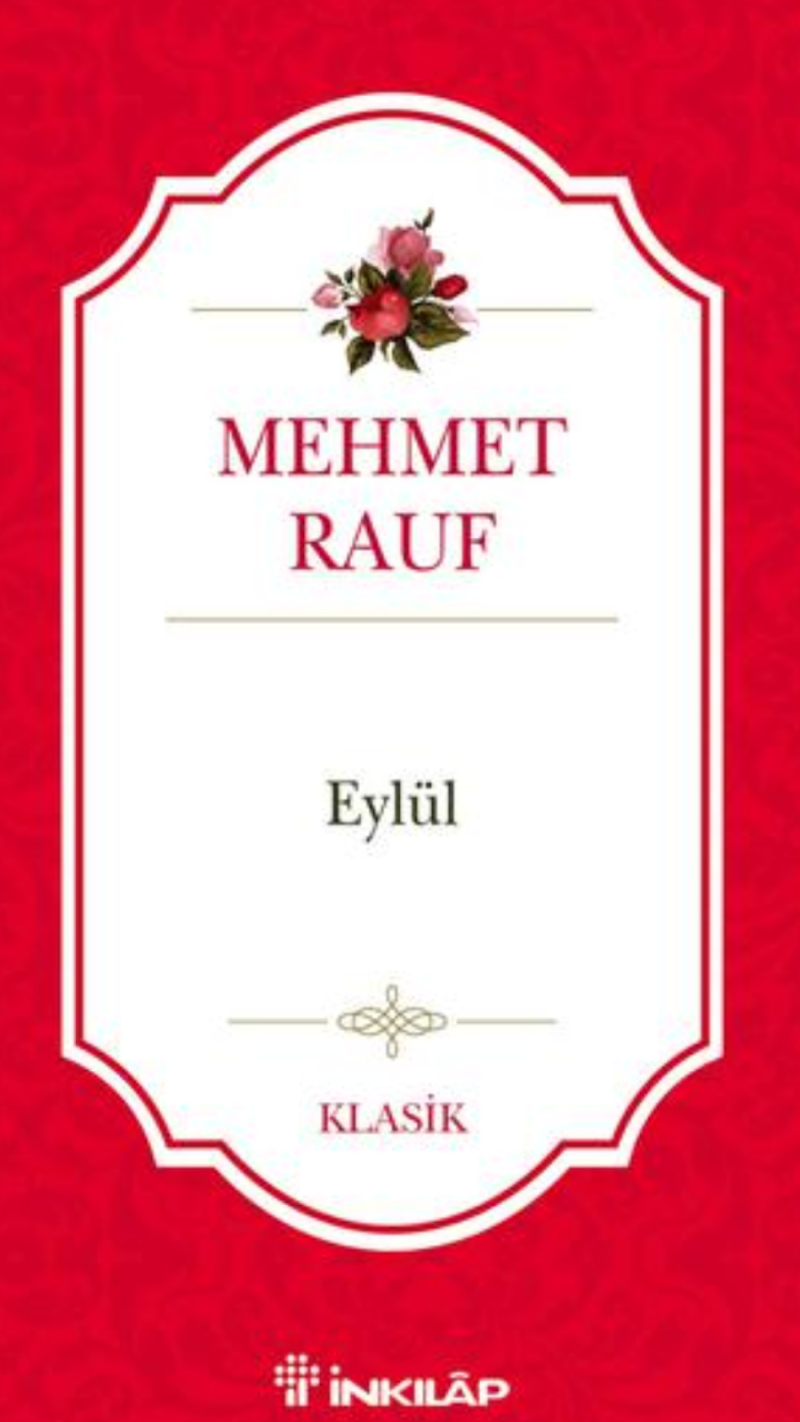 Eylül - Mehmet Rauf - Kitap Yorumu
