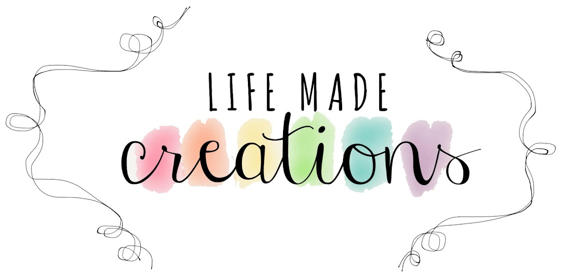 Life Made Creations