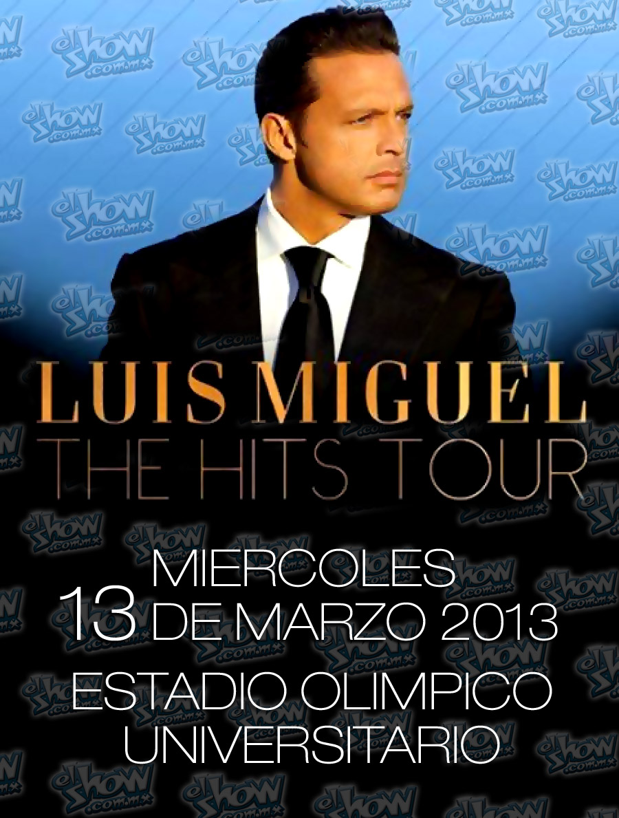 Cambio de Fecha, concierto LUIS MIGUEL en Chihuahua ElShow Espectáculos