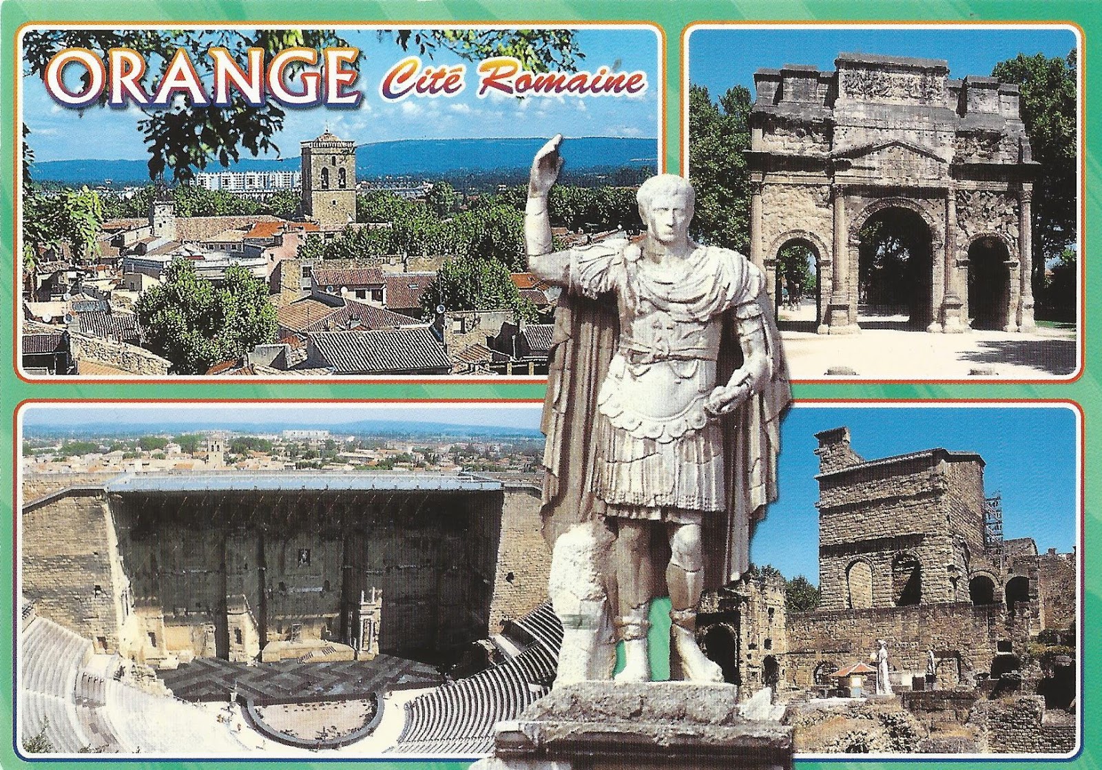 A Journey of Postcards The city of Orange France