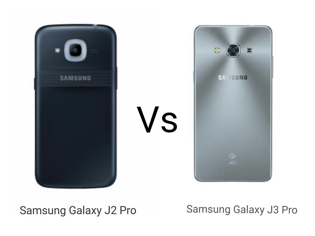 Comparison Samsung  Galaxy  J2 Pro Vs Samsung  Galaxy  J3 Pro 