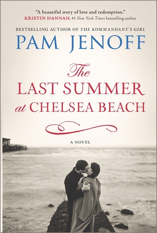 Book Spotlight: The Last Summer at Chelsea Beach by Pam Jenoff (Plus Giveaway!!!) – GIVEAWAY CLOSED