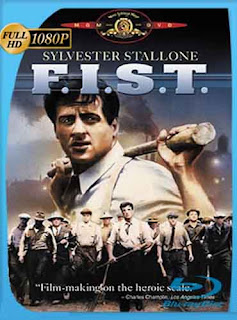 F.I.S.T. Simbolo De Fuerza (1978) HD [1080p] Latino [GoogleDrive] SXGO