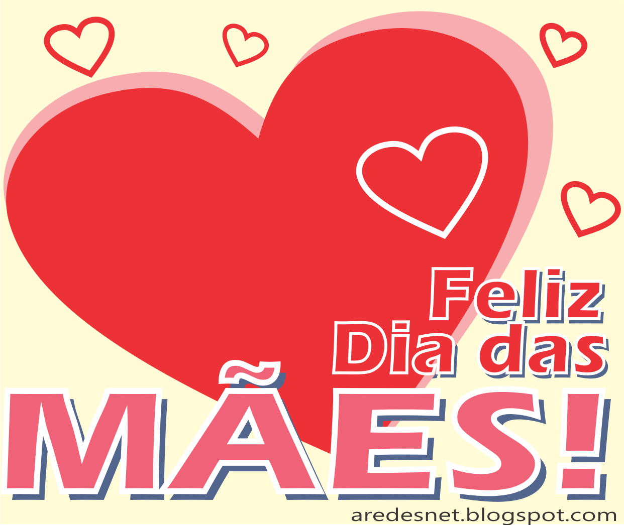 Arêdes: Feliz Dia das Mães