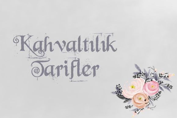 KAHVALTILIK TARİFLER