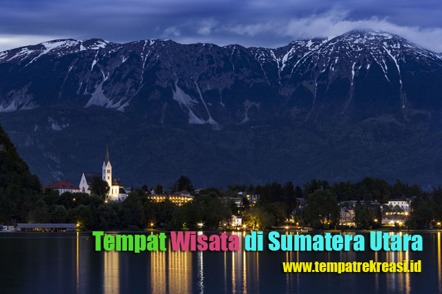Tempat Wisata di Sumatera Utara Tempat Wisata di Sumatera Utara
