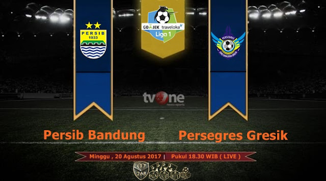 Prediksi Bola : Persib Bandung Vs Persegres Gresik , Minggu 20 Agustus 2017 Pukul 18.30 WIB @ TVONE