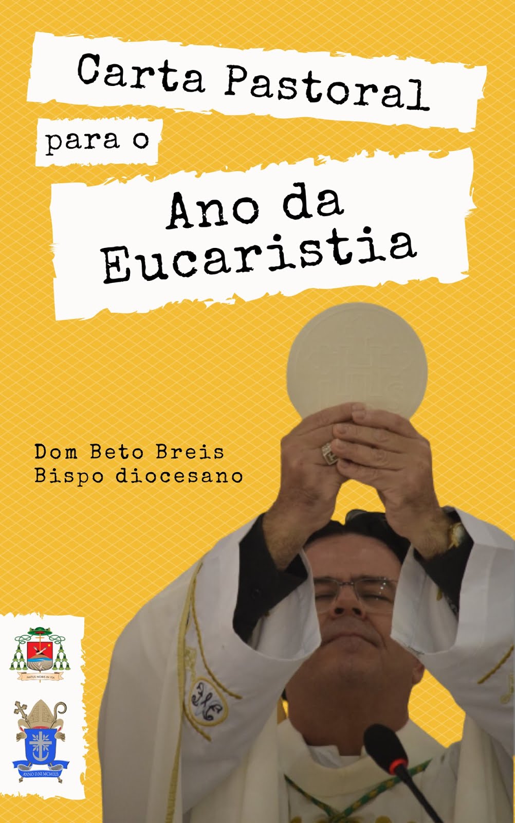 CARTA PASTORAL DO BISPO DIOCESANO - DOM BETO BREIS