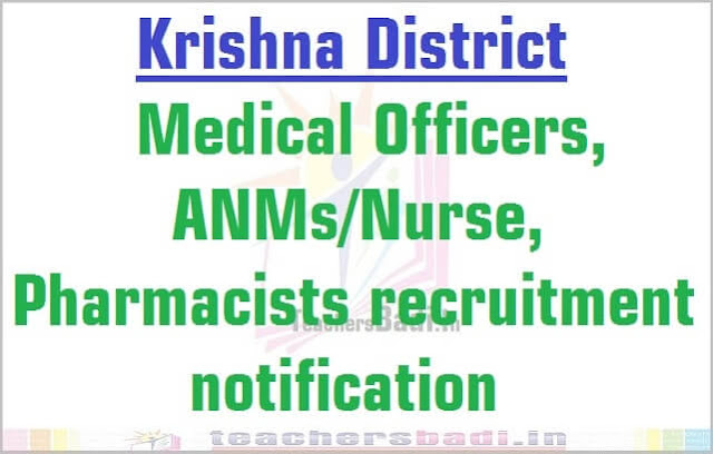 Krishna Medical Officers, ANMs/Nurse, Pharmacists 2016 recruitment Krishna Medical Officers, ANMs/Nurse, Pharmacists 2016 recruitment