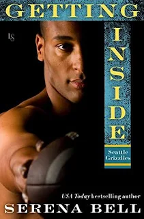 Getting Inside: A Seattle Grizzlies Novel (Seattle Grizzles) by Serena Bell