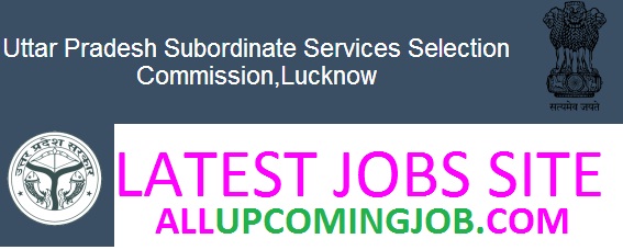 UPSSSC www.upsssc.gov.in jobs, notifications UPSSSC www.upsssc.gov.in jobs, notifications