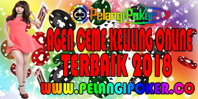 Agen-Ceme-Keliling-Online-Terbaik-2018 Agen-Ceme-Keliling-Online-Terbaik-2018