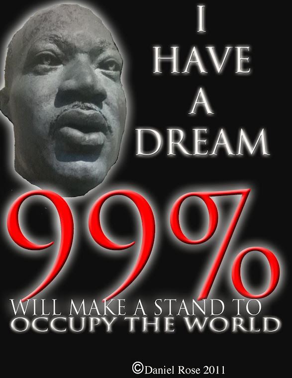 I HAVE A DREAM 99% WILL MAKE A STAND TO OCCUPY THE WORLD