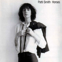 My Favourite Albums That I've Never Reviewed (Part 1): 02. Patti Smith - Horses