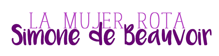 La mujer rota, Simone de Beauvoir. - Mariana lee