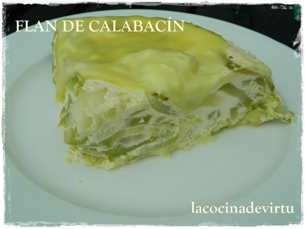 http://lacocinadevirtu.blogspot.com.es/2013/09/flan-de-calabacin.html