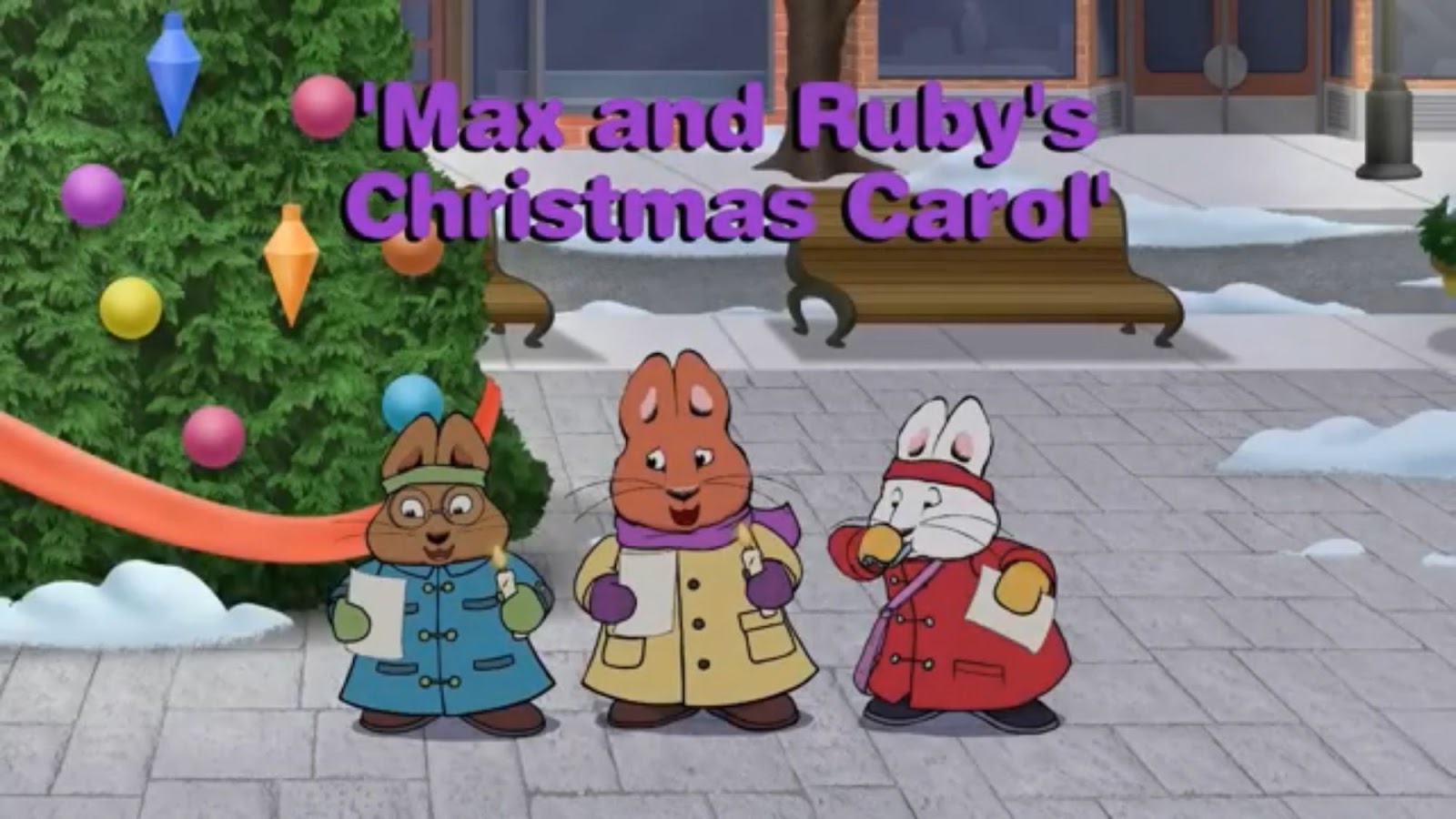 Max and Ruby’s Christmas Carol. 
