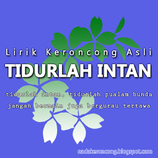 Lirik Langgam Keroncong Tidurlah Intan | Lirik Lagu keroncong