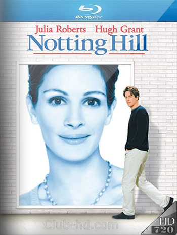 Notting Hill (1999) m-720p BDRip Dual Latino-Inglés [Subt. Esp] (Romance. Comedia)