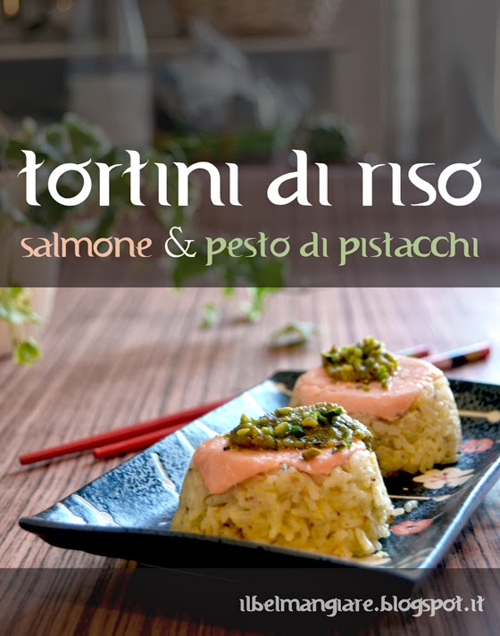 Tortini di riso con salmone e pesto di pistacchio Il Bel Mangiare