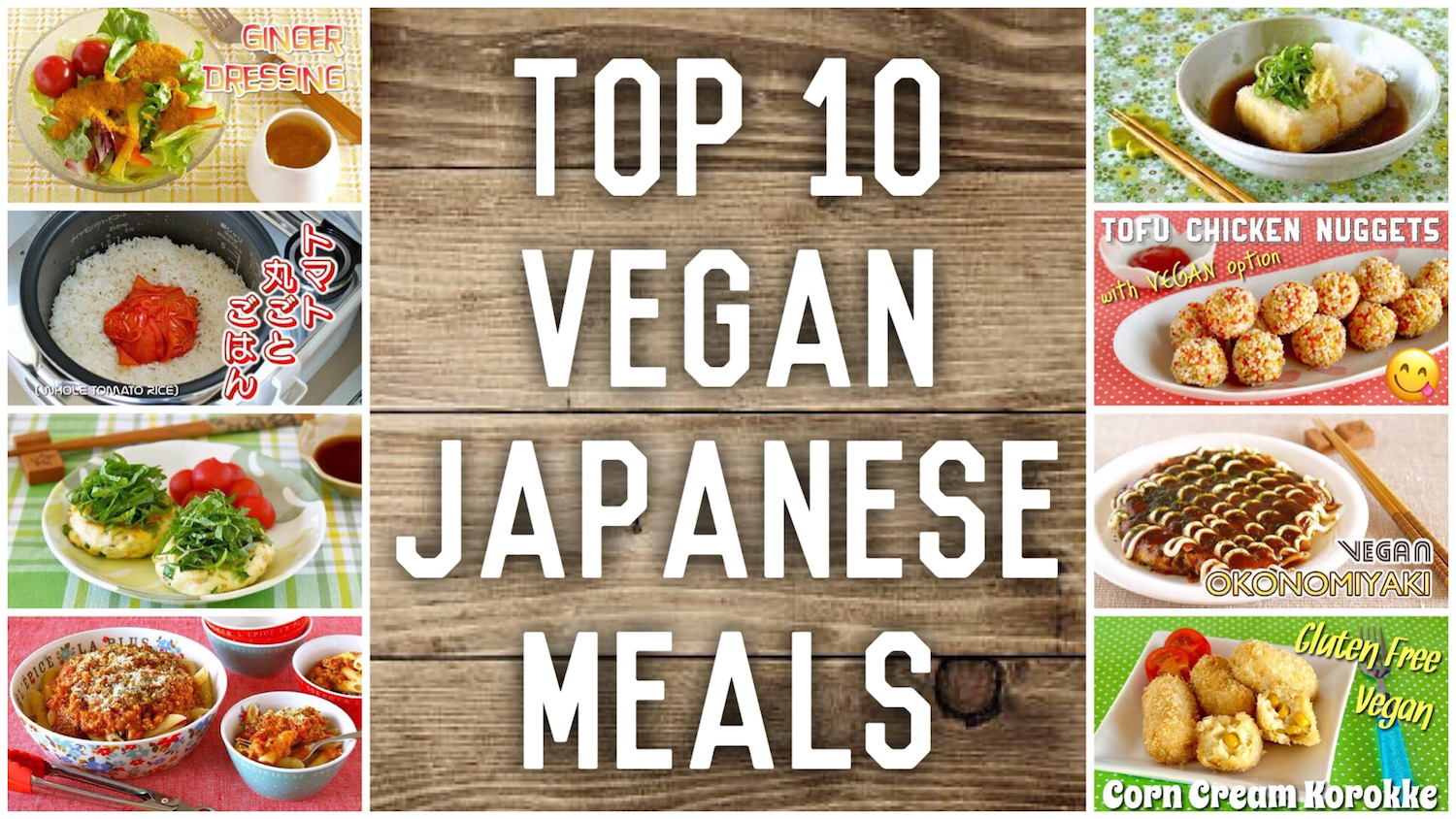Top 10 Vegan Japanese Meals Japanese Cooking Recipes Create Eat