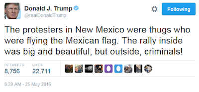 Donald Trump on New Mexico Donald Trump New Mexico Albuquerque convention center tweet Twitter riot protesters thugs Mexican flag