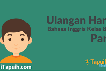 Soal Ulangan Harian Bahasa Indonesia Kelas 8 Semester 1 Bab 1