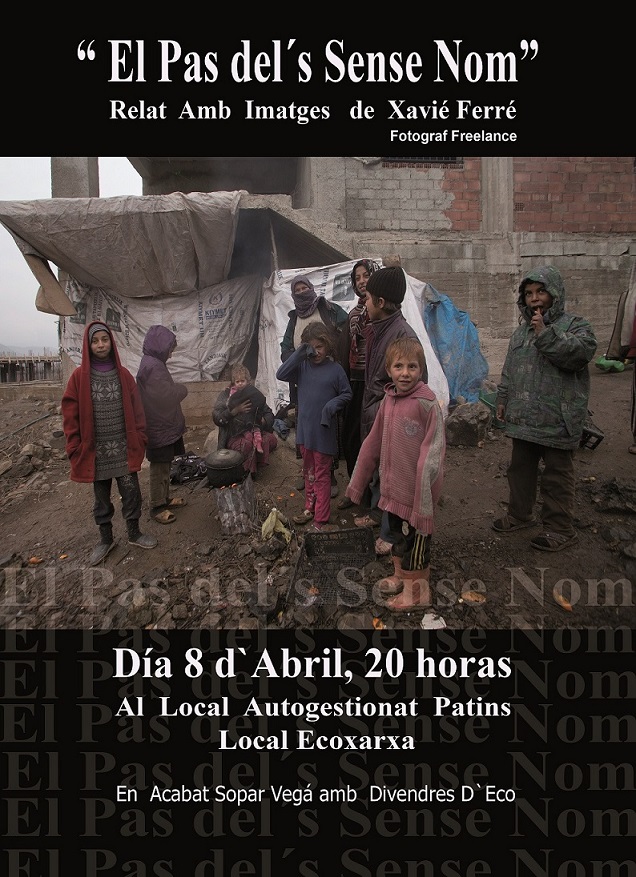 &laquo;El pas dels sense nom&raquo;, relat amb imatges de Xavi&eacute; Ferr&eacute;, fot&oacute;graf freelance (08-04-16)