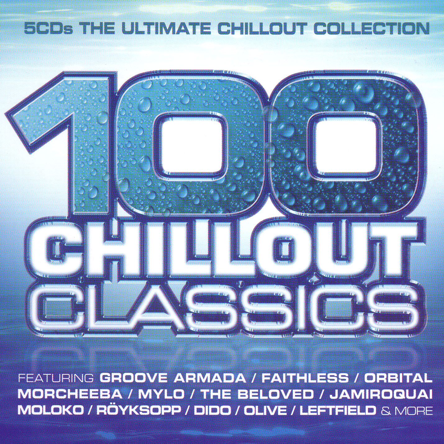 Chillout Sounds Lounge Chillout Full Albums Collection 100 Chillout