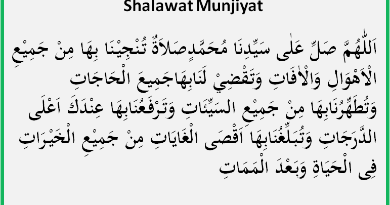 Bacaan Shalawat Munjiyat Lengkap Beserta Latin Dan Artinya