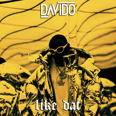Davido - Like Dat - Single Cover