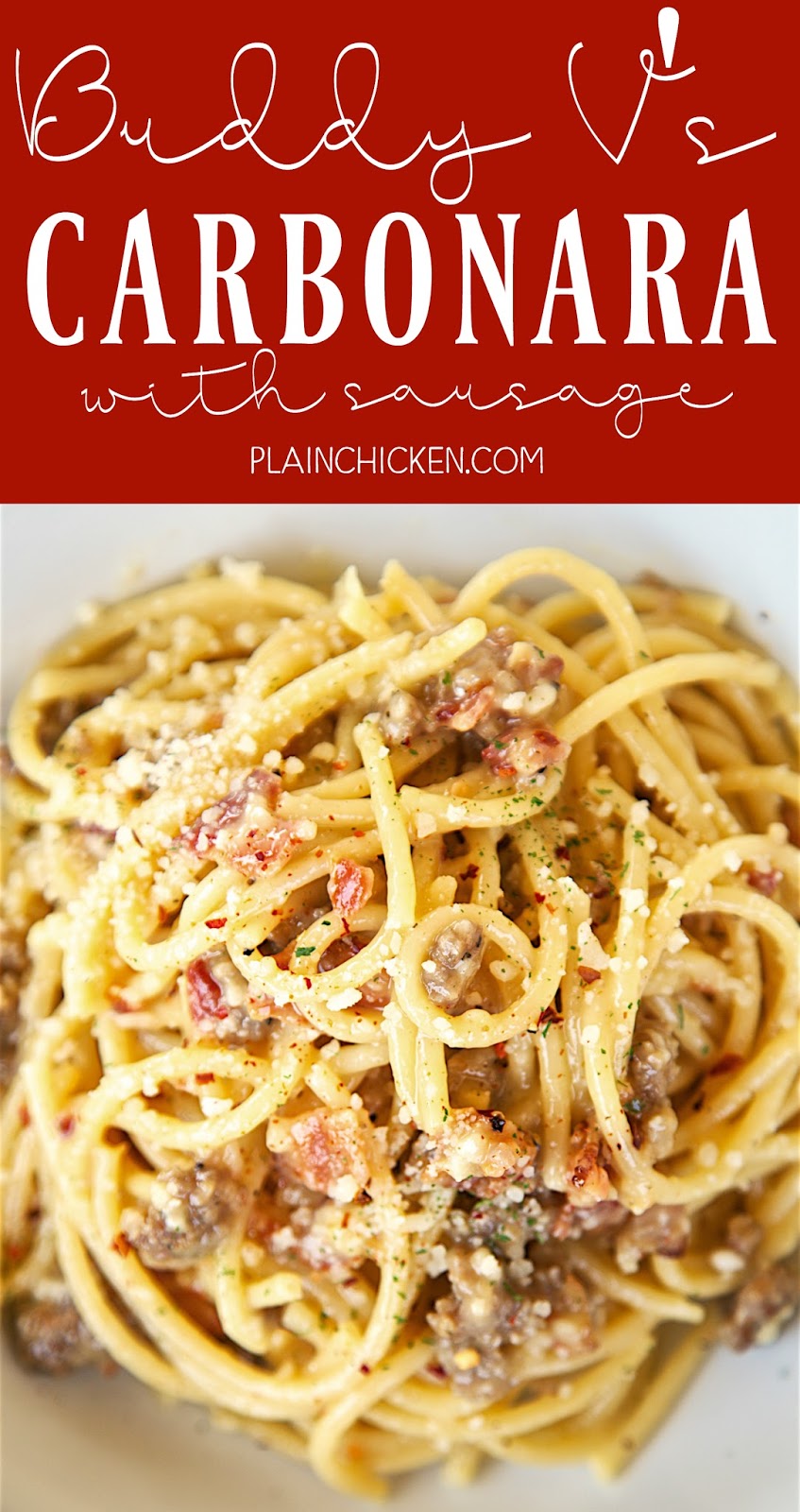 Buddy V's Carbonara with Sausage Plain Chicken®