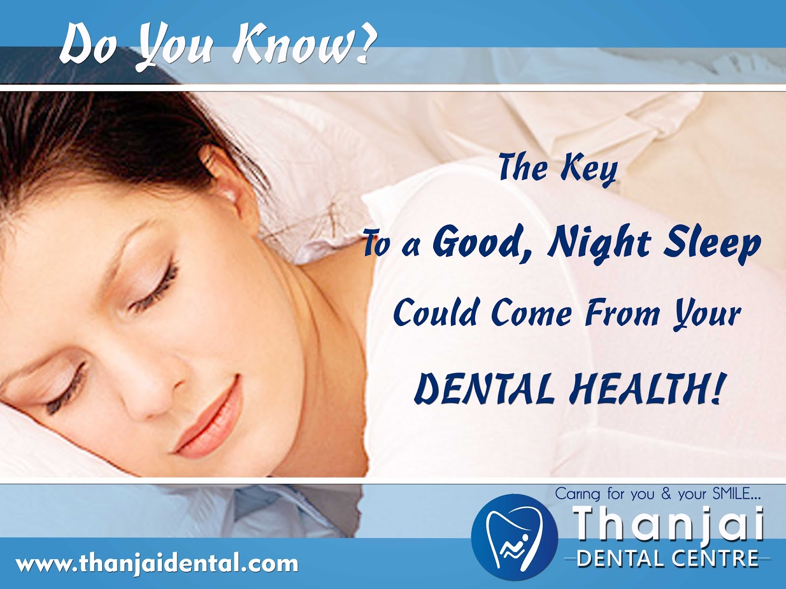 DENTAL HEALTHKey to Good,Nights Teeth!
