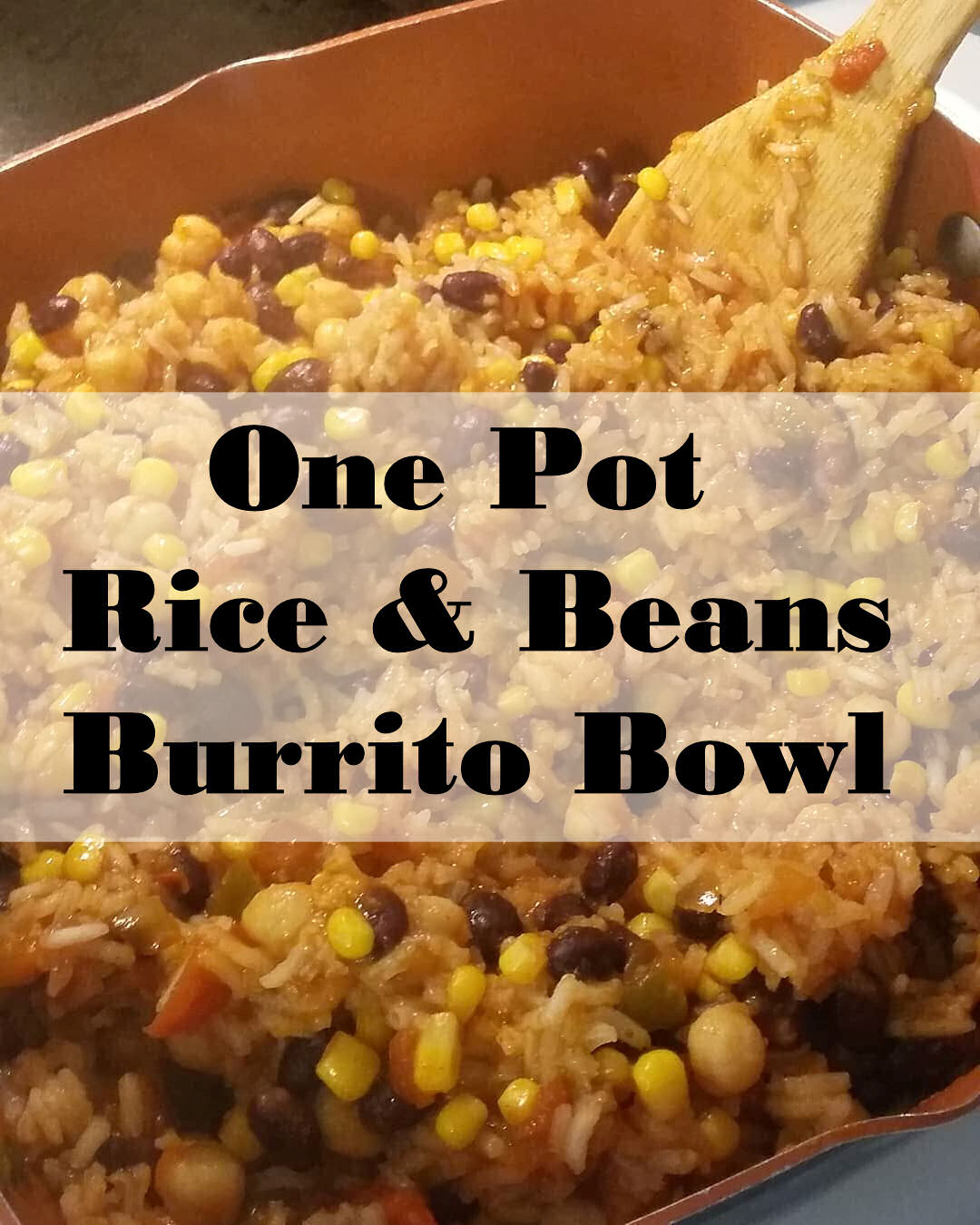 To The Rock Homeschool: One Pot Rice & Beans Burrito Bowl