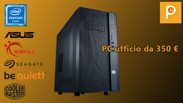 Configurazione PC da ufficio da 350 € – Giugno 2017 Configurazione PC da ufficio da 350 € – Giugno 2017