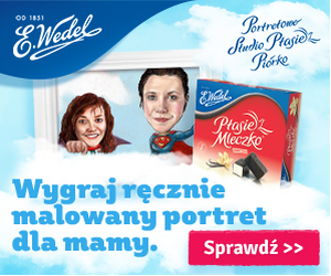 Konkurs Wedel z okazji Dnia Mamy Konkurs