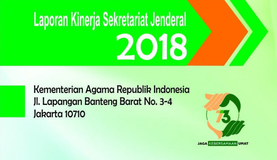 Sekretariat Jenderal Kementerian Agama Tahun Laporan Kinerja (LKJ) Sekretariat Jenderal Kemenag Tahun 2018