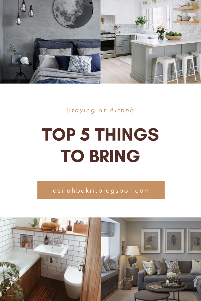 Everything and Anything ! Top 5 Things To Bring When Staying at Airbnb