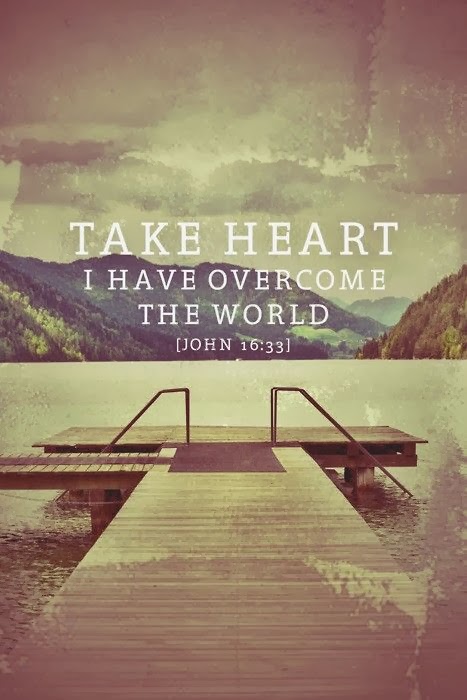 A Tender Reed He Will Not Break: ..take heart.. I have overcome the ...
