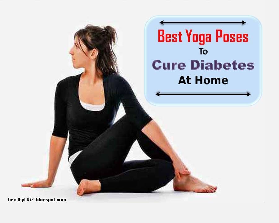 Best Yoga Poses To Cure Diabetes At Home